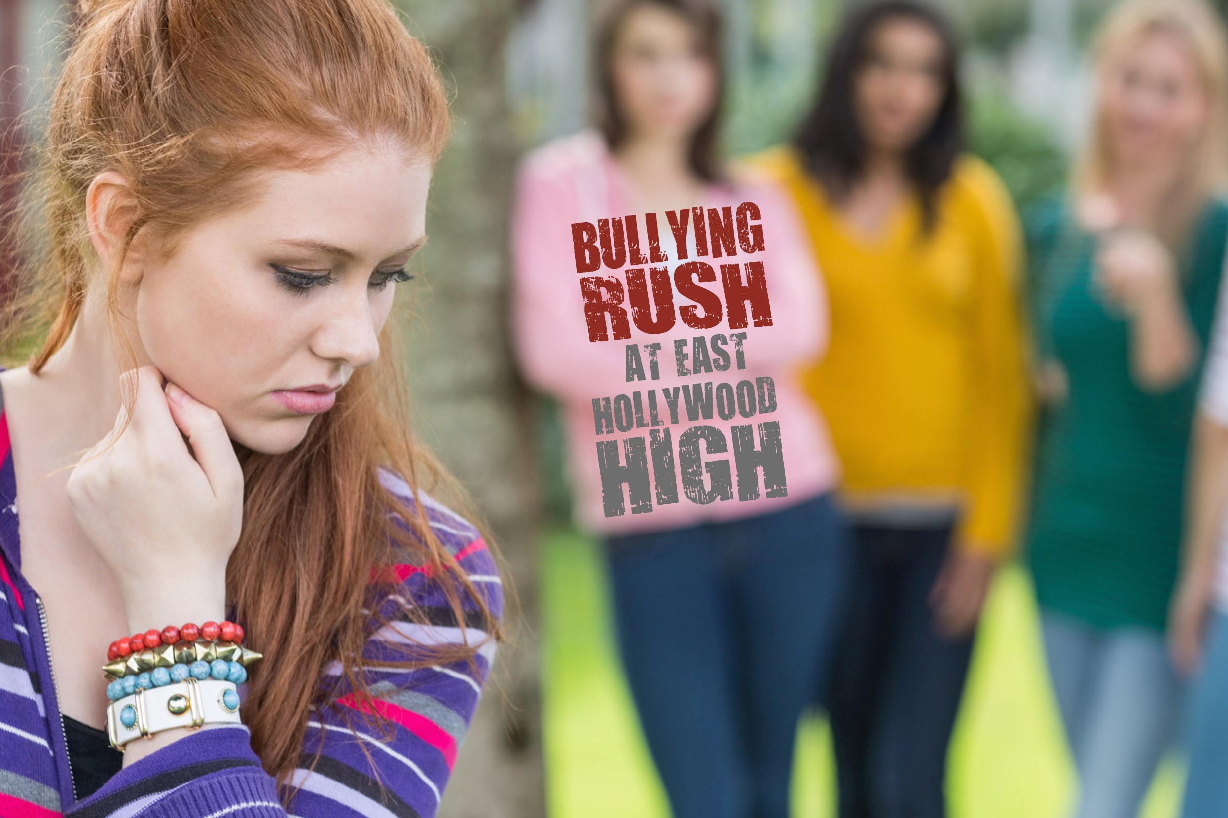 Bullying Rush at East Hollywood High, Chapter 3, by Robert Price